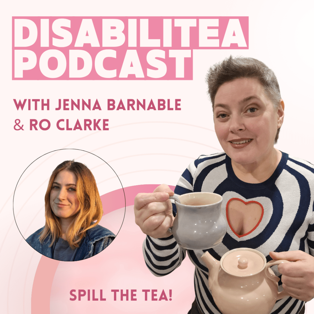 DisabiliTEA S1E4: Ro&nbsp;Clarke