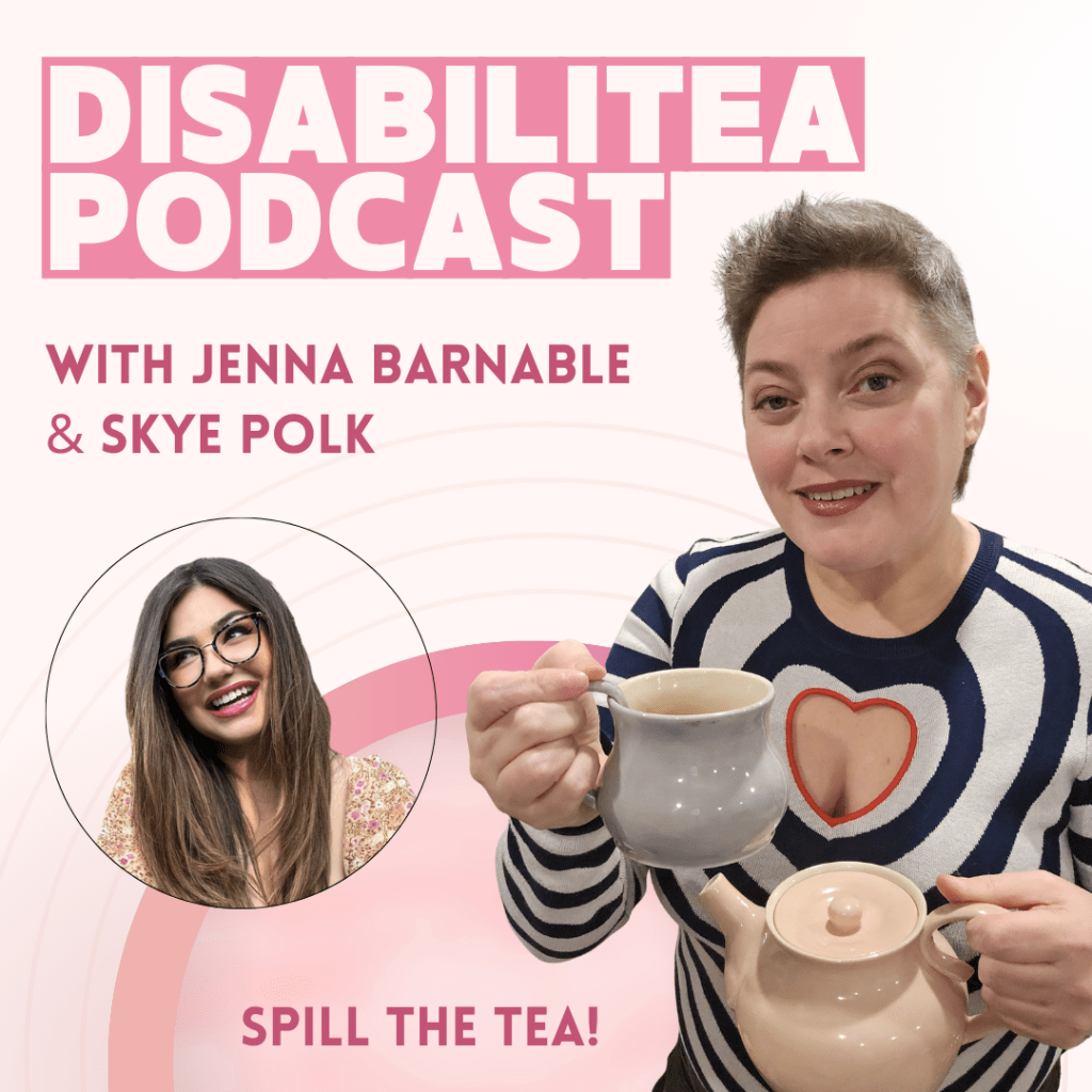 DisabiliTEA S1E6: Skye&nbsp;Polk